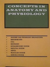 Concepts in Anatomy and Physiology Vol 1 - $28.99