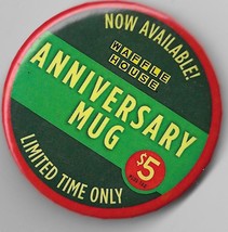 Waffle House button  &quot; anniversary mug $5 &quot; measuring ca. 2 1/4&quot; - £3.59 GBP