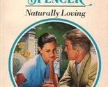 Naturally Loving Catherine Spencer - $2.93