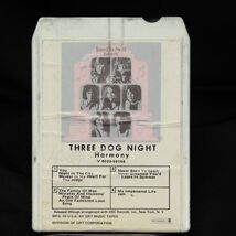 Three Dog Night 8 Track Harmony Guaranteed - $6.85
