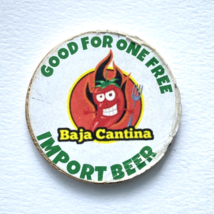 Baja Cantina Boca Raton FL Wooden Nickel Coin Good for One Free Import Beer - $9.95