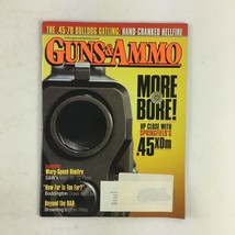 August 2010 Guns &amp; Ammo Magazine More Bore!.45 XDM Warp-Speed Rimfire .2... - $8.90