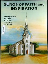 Songs Of Faith And Inspiration Arranged For Piano Vocal Organ Guitar - 1977 500a - £6.42 GBP