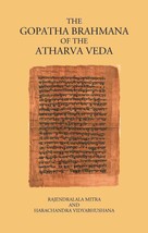 The Gopatha Brahmana Of The Atharva Veda [Hardcover] - £22.59 GBP