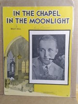 Sheet Music In The Chapel In The Moonlight – Bing Crosby – by Billy Hill - £7.47 GBP