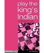Play the King&#39;s Indian: A Complete Repertoire for Black in this most Dyn... - £9.61 GBP
