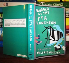 Wolzien, Valerie Murder At The Pta Luncheon Signed 1st 1st Edition 1st Printing - $53.24