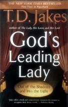 God&#39;s Leading Lady: Out of the Shadows and Into The Light by T. D. Jakes  - $2.27