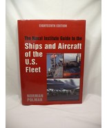 The Naval Institute Guide to the Ships and Aircraft of the U.S. Fleet 18... - $15.35 CAD