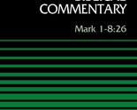 Mark 1-8:26, Volume 34A (34) (Word Biblical Commentary) [Hardcover] Guel... - $30.64