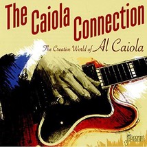 The Caiola Connection - The Creative World Of Al Caiola  - $16.00