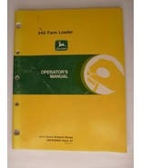 John Deere 245 Farm Loader Operators Manual -- OM-W38890, Issue A7 - £11.23 GBP