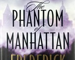 The Phantom of Manhattan by Frederick Forsyth / 1999 Hardcover 1st Edition - $2.27