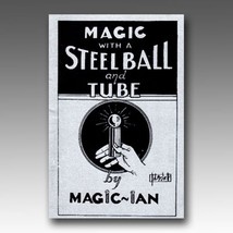 Magic with a Steel Ball and Tube by Magic Ian - paperback book - £3.08 GBP