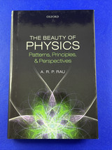 Beauty of Physics: Patterns, Principles, and Perspectives by A. R. P. Ra... - $11.85