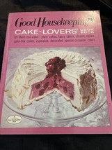 Good Housekeeping&#39;s A Cake-Lovers&#39; Cookbook Vintage Softcover Cookbook 1971 1967 - £6.14 GBP