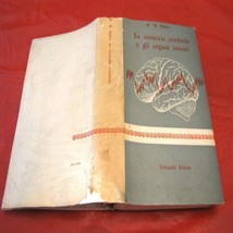 La corteccia cerebrale e gli organi interni K M Bykov Feltrinelli 1° ediz. 1958 - £10.28 GBP