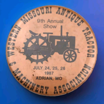 Antique Tractor Show 1987 Adrian Missouri Pin Button Pinback Vintage Mac... - $12.85