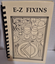 E-Z Fixins Cookbook by Beaver Assembly of God Beaver PA Spiral Bound - £7.68 GBP