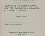 Geology of Mulberry Island, Newport News North and Hampton Quadrangles, ... - $24.89