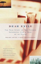 Dear Exile: The True Story of Two Friends.... - Paperback - Very Good - £0.99 GBP