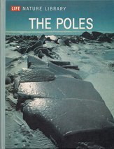 THE POLES Life Nature Library [Unknown Binding] Willy Ley - £2.34 GBP