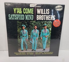 Willis Brothers - Y&#39;all Come-Satisfied Mind - Nashville - 1968 - Vinyl - SEALED - $9.40