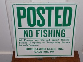 Vintage Posted No Fishing Brookland Club Galeton, PA Metal Sign - €103,94 EUR