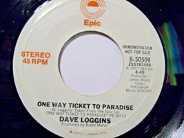 Dave Loggins-One Way Ticket To Paradise-45rpm-1977-VG+  *Promo - £2.37 GBP