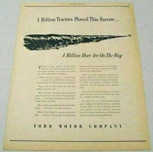 1947 Print Ad Ford Motor Co. Statement "A Million Tractors Plowed This Furrow" - $11.75