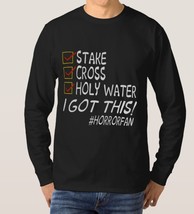 Stake Cross Holy Water I Got This Long Sleeve Shirt - Black - Men&#39;s - $34.95