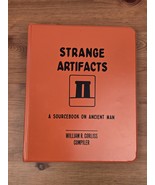 William Corliss STRANGE ARTIFACTS Sourcebook on Ancient Man MI &amp; M2  2 B... - $134.60