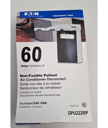 Eaton Air Conditioner Disconnect Non-Fusible Pull Out DPU222RP 240VAC 60... - €12,70 EUR