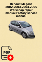 Renault Megane 2002,2003,2004,2005 Workshop repair manual,Factory servic... - €15,55 EUR