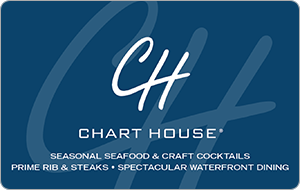 Chart House - $10.00+