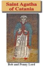 Saint Agatha of Catania Pamphlet/Minibook, by Bob and Penny Lord - $8.36 CAD