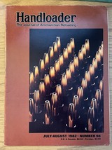 HANDLOADER AMMUNITION RELOADING JOURNAL  -  JULY - AUG 1982 - $6.30