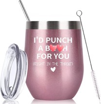 12 Oz Wine Coffee Mug Tumbler W Lid &amp; Straw &quot;I&#39;d Punch A Bitch For You (Right .. - £14.77 GBP