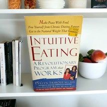 Intuitive Eating by Evelyn Tribole &amp; Elyse Resch 1995 Paperback Book  - £3.87 GBP