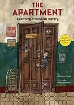 The Apartment: A Century of Russian History [Hardcover] Litvina, Alexandra; Desn - £32.18 GBP