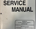 Outboard Service Manual 2.5 Efi Short Sleeve Offshore Models 90-840151-
... - $59.87