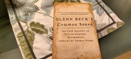 Glenn Beck&#39;s Common Sense: The Case Against an Out-of-Control Government, - GOOD - £2.38 GBP