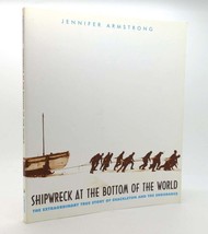 Jennifer Armstrong Shipwreck At The Bottom Of The World The Extraordinary True S - £35.85 GBP