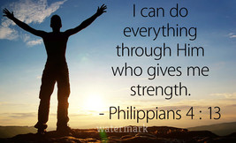 &quot;I Can Do Everything Through Him Who Gives Me Strength.&quot; Quote Publicity Photo - £6.37 GBP