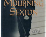The Mourning Sexton: A Novel of Suspense [Hardcover] Baron, Michael - $2.93