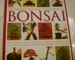 The Complete Practical Encyclopedia of Bonsai [Paperback] Ken Norman; Ph... - $3.83