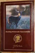 Hunter&#39;s Information Ser.: Hunting Whitetails Successfully by J. Wayne Fears... - £11.68 GBP