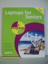 Laptops for Seniors in Easy Steps ? Windows: For the Over 50s Vandome, Nick - £4.99 GBP