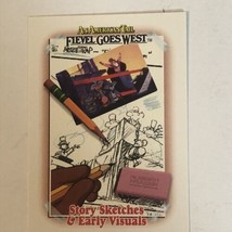 Fievel Goes West trading card Vintage #136 Story Sketches And Early Visuals - £1.54 GBP