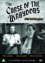 The Curse Of The Wraydons DVD (2014) Tod Slaughter, Gover (DIR) Cert U Pre-Owned - £14.94 GBP